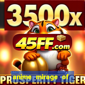 anime mirage of blaze legendado